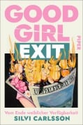 Cover-Bild zum Titel 'Good Girl Exit' von 'Silvi Carlsson'