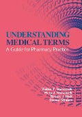 Cover-Bild zum Titel 'Understanding Medical Terms' von 'Robert J. Holt, Walter F. Stanaszek, Mary J. Stanaszek'