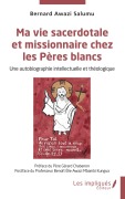 Cover-Bild zum Titel 'Ma vie sacerdotale et missionnaire chez les Pères blancs' von 'Bernard Awazi Salumu'