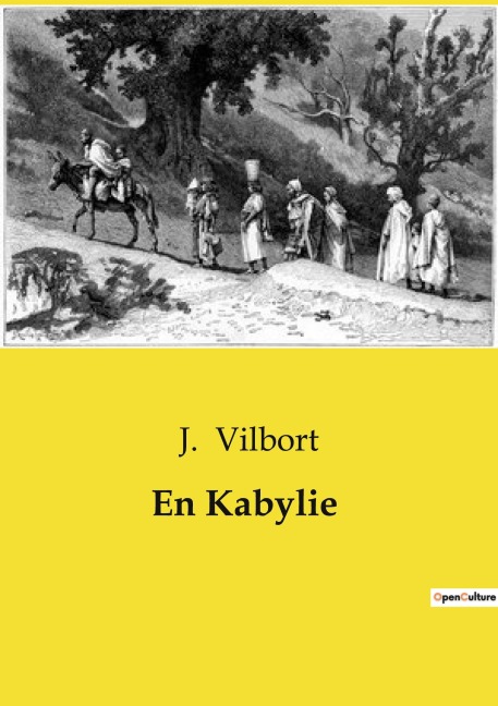 En Kabylie - J. Vilbort