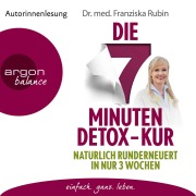 Cover-Bild zum Titel 'Die 7-Minuten-Detox-Kur' von 'Franziska Rubin'
