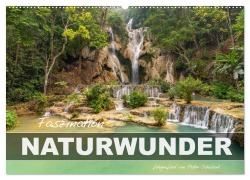 Faszination Naturwunder (Wandkalender 2025 DIN A2 quer), CALVENDO Monatskalender - Peter Schickert