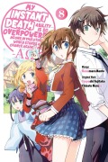 Cover-Bild zum Titel 'My Instant Death Ability Is So Overpowered, No One in This Other World Stands a Chance Against Me! --Ao--, Vol. 8 (Manga)' von 'Tsuyoshi Fujitaka'