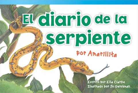 El Diario de la Serpiente Por Amarillita - Ella Clarke