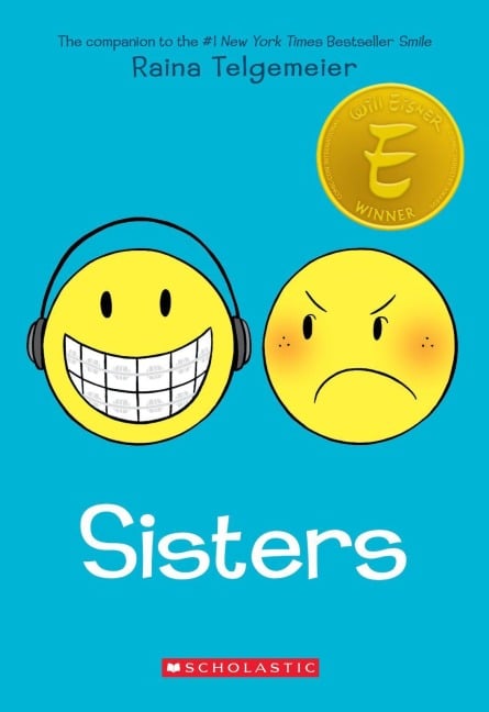 Sisters: A Graphic Novel - Raina Telgemeier