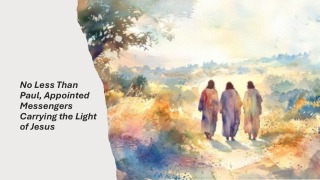 Cover-Bild zum Titel 'No Less Than Paul, Appointed Messengers Carrying the Light of Jesus' von 'Fernando Davalos'