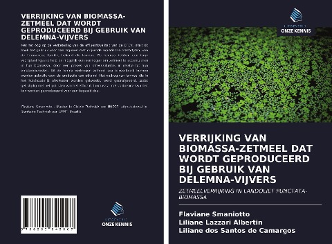 VERRIJKING VAN BIOMASSA-ZETMEEL DAT WORDT GEPRODUCEERD BIJ GEBRUIK VAN DELEMNA-VIJVERS - Flaviane Smaniotto, Liliane Lazzari Albertin, Liliane dos Santos de Camargos