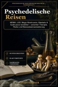 Cover-Bild zum Titel 'Psychedelische Reisen' von 'Jonas Feldner'