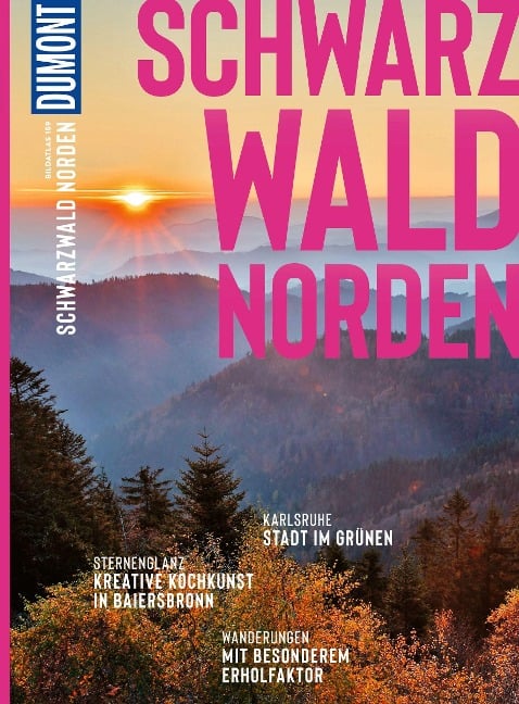 DUMONT Bildatlas Schwarzwald Norden - Cornelia Tomaschko