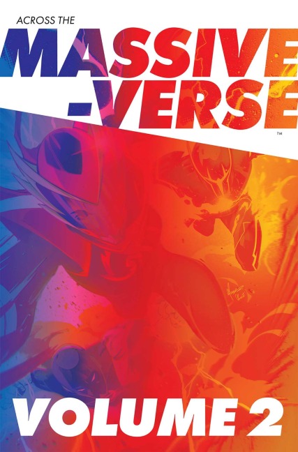 Across the Massive-Verse Volume 2 - Kyle Higgins, Brian Buccellato, Cherish Chen, Melissa Flores, Meghan Camarena