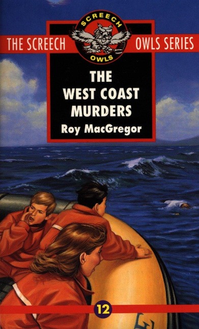 The West Coast Murders (#12) - Roy Macgregor
