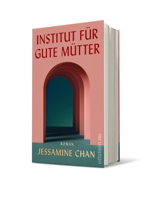 Institut für gute Mütter - Jessamine Chan