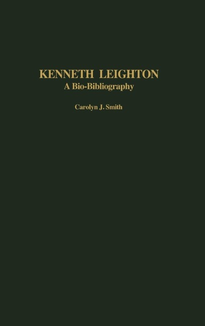 Kenneth Leighton - Carolyn J. Smith