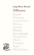 Cover-Bild zum Titel 'Tolleranza' von 'Luigi Marco Bassani'