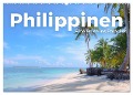 Philippinen - Eine Reise ins Paradies. (Wandkalender 2024 DIN A2 quer), CALVENDO Monatskalender - M. Scott