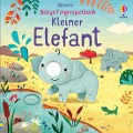 Babys Fingerspielbuch: Kleiner Elefant - Felicity Brooks