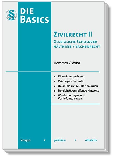 Basics Zivilrecht II - Karl-Edmund Hemmer, Achim Wüst, Clemens D'Alquen