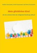 Cover-Bild zum Titel 'Mein glückliches Kind' von 'Smilla Gunnarsen, Arvid Gunnarsen, Sven Gunnarsen'