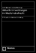 Cover-Bild zum Titel 'Aktuelle Entwicklungen im Medizinstrafrecht' von ''