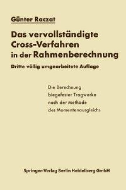 Das vervollständigte Cross-Verfahren in der Rahmenberechnung - Günter Raczat