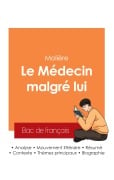 Cover-Bild zum Titel 'Réussir son Bac de français 2025 : Analyse de la pièce Le Médecin malgré lui de Molière' von 'Molière'