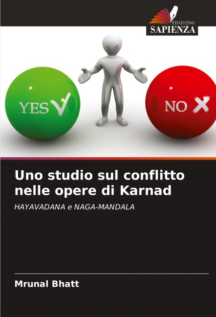 Uno studio sul conflitto nelle opere di Karnad - Mrunal Bhatt