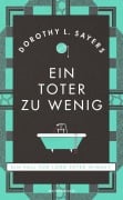 Cover-Bild zum Titel 'Ein Toter zu wenig' von 'Dorothy L. Sayers'