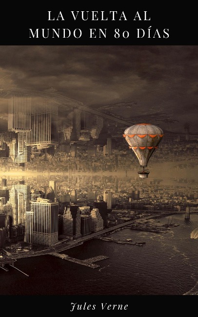 La vuelta al mundo en 80 días - Jules Verne