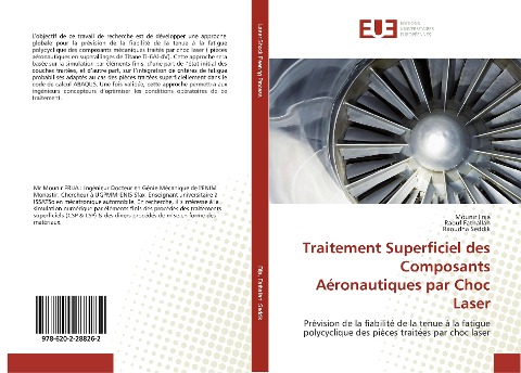 Traitement Superficiel des Composants Aéronautiques par Choc Laser - Mounir Frija, Raouf Fathallah, Raoudha Seddik