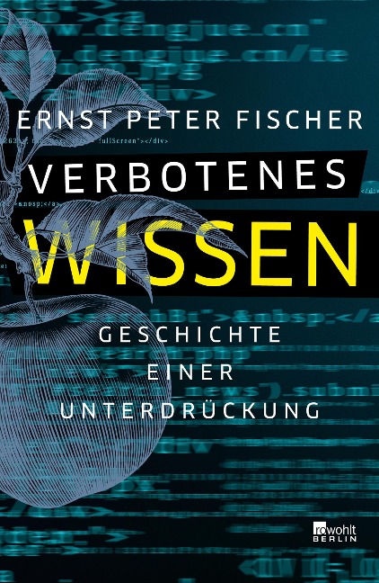Verbotenes Wissen - Ernst Peter Fischer