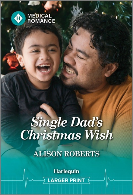 Single Dad's Christmas Wish - Alison Roberts
