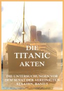 Cover-Bild zum Titel 'Die Titanic-Akten' von ''