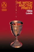Cover-Bild zum Titel 'The Witch and the Priest' von 'Hilda Lewis'