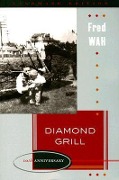 Cover-Bild zum Titel 'Diamond Grill' von 'Fred Wah'