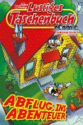 Cover-Bild zum Titel 'Lustiges Taschenbuch - Abflug ins Abenteuer' von 'Walt Disney'