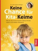 Cover-Bild zum Titel 'Keine Chance für Kita-Keime' von 'Celine Schlager'