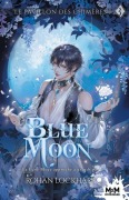 Cover-Bild zum Titel 'Blue moon' von 'Rohan Lockhart'
