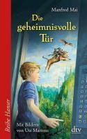 Die geheimnisvolle Tür - Manfred Mai