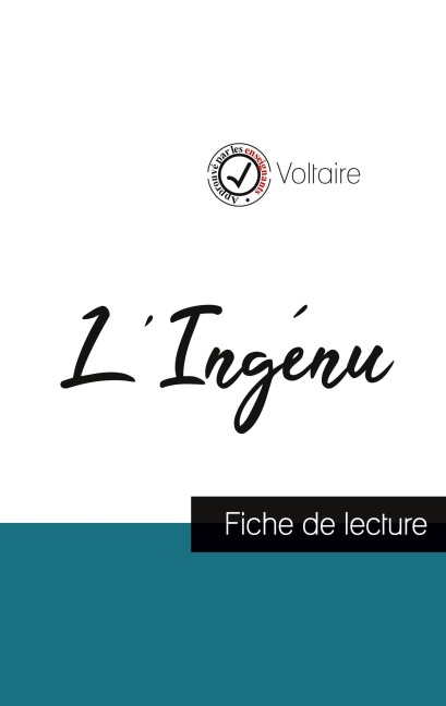 L'Ingénu de Voltaire (fiche de lecture et analyse complète de l'oeuvre) - Voltaire