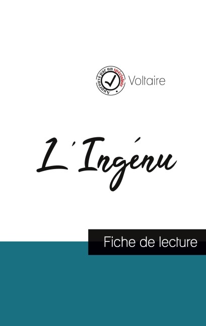 L'Ingénu de Voltaire (fiche de lecture et analyse complète de l'¿uvre) - Voltaire