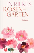 Cover-Bild zum Titel 'In Rilkes Rosengarten' von ''