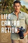 Cover-Bild zum Titel 'Life, Camera, Action' von 'Mitchell Burns'