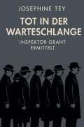 Cover-Bild zum Titel 'Der Tote in der Warteschlange' von 'Josephine Tey'