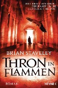 Cover-Bild zum Titel 'Thron in Flammen' von 'Brian Staveley'