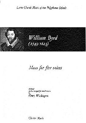 Mass for Five Voices - William Byrd
