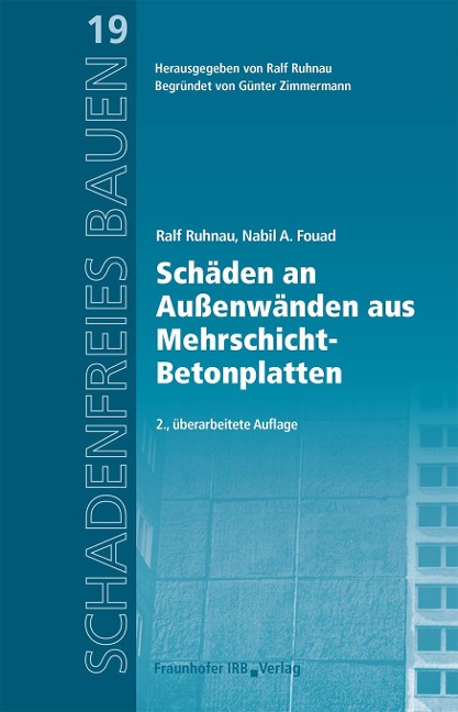 Schäden an Außenwänden aus Mehrschicht-Betonplatten - Ralf Ruhnau, Nabil A. Fouad