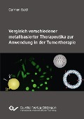 Cover-Bild zum Titel 'Vergleich verschiedener metallbasierter Therapeutika zur Anwendung in der Tumortherapie' von ''