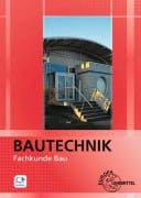 Cover-Bild zum Titel 'Bautechnik Fachkunde Bau' von 'Falk Ballay, Volker Kuhn, Christian Stemmler, Martin Traub, Wolfgang Nutsch'