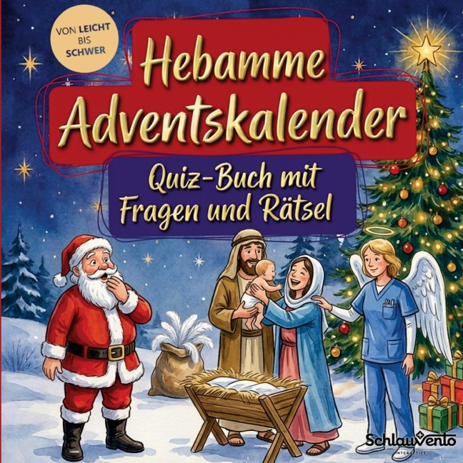 Hebamme-Adventskalender: Quiz-Buch mit Fragen und Rätsel - Schlauvento Interactive