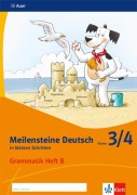 Cover-Bild zum Titel 'Meilensteine. Deutsch in kleinen Schritten. Grammatik Heft B. Klasse 3/4. Ausgabe ab 2017' von ''